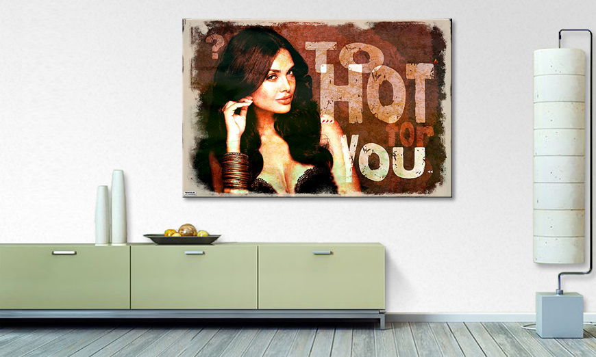 Canvas print To Hot For You